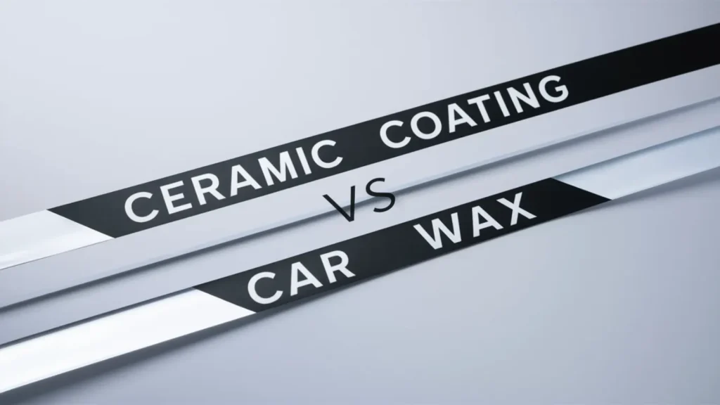 Ceramic Coating vs Wax The Head-to-Head Breakdown